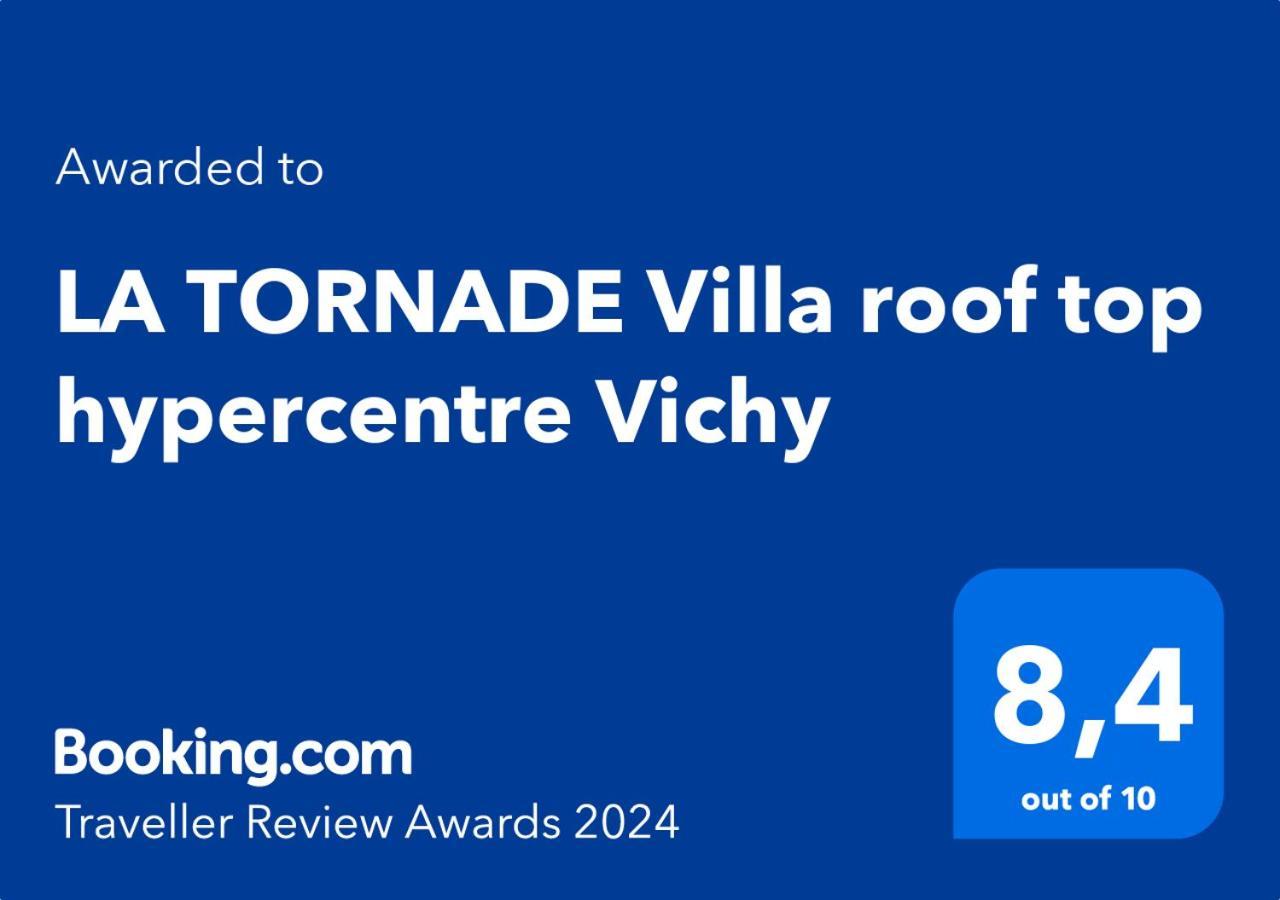 La Tornade Villa Roof Top Hypercentre Vichy Kültér fotó